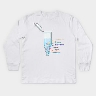 The Perfect PCR Polymerase Chain Reaction Process Steps Chemicals Biology Science Pipette Tubes Kids Long Sleeve T-Shirt